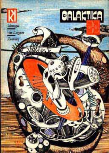 Kuczka Péter (szerk.) - Galaktika 26. (Galaktika 26.) Vonnegut - van Loggem - Zwerenz