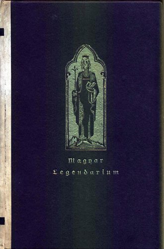 Tormay Cecilia  (ford.) - Magyar legendrium