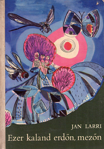 Jan Larri - Ezer kaland erdn, mezn