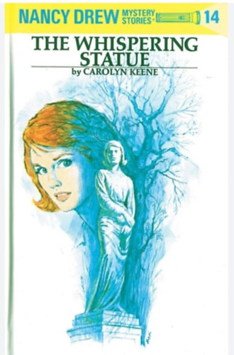 Carolyn Keene - The Whispering Statue (Nancy Drew #14)