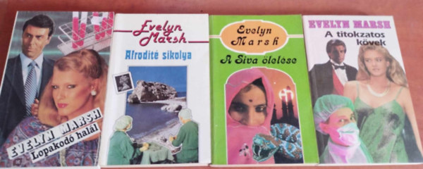 Evelyn Marsh - 4db-os Evelyn Marsh k�nyvek: A Siva �lel�s,A titokzatos k�vek,Afrodit� sikolya,Lopakod� hal�l
