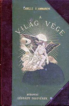 Camille Flammarion - A vil�g v�ge