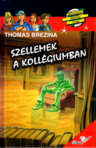 Thomas Brezina - Szellemek a koll�giumban