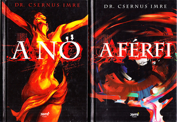 Dr. Csernus Imre - A f�rfi + A n�