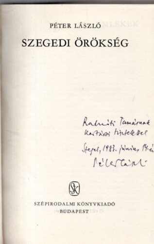 Péter László - Szegedi örökség- dedikált