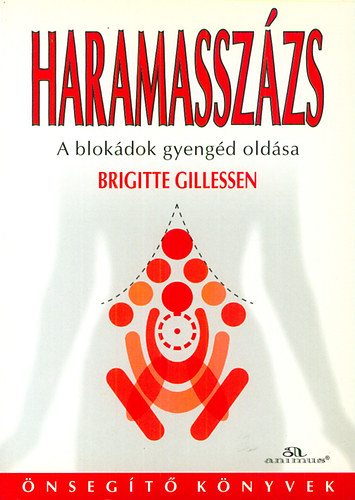 Brigitte Gillessen - Haramasszzs