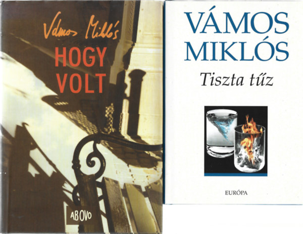 Vmos Mikls - 2 db knyv, Hogy volt, Tiszta tz
