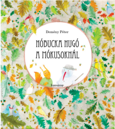 Dem�ny P�ter - H�bucka Hug� a m�kusokn�l