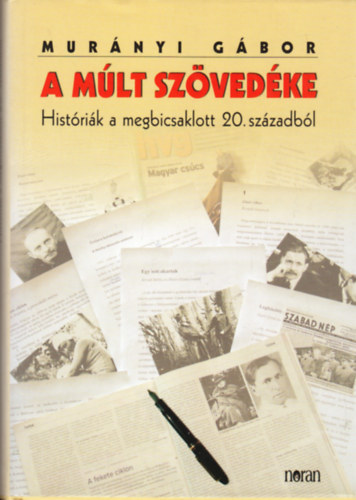 Murányi Gábor - A múlt szövedéke