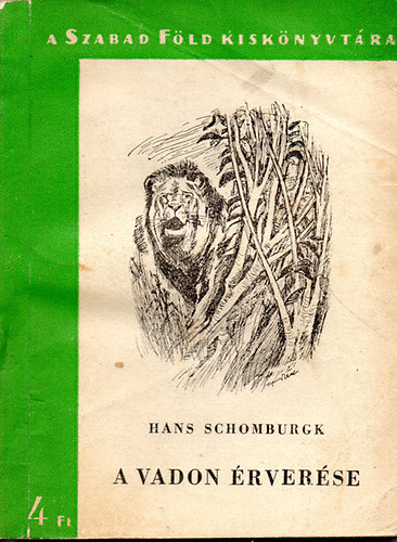 H. Schomburgk - A vadon rverse