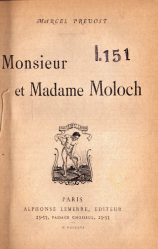 Marcel Prevost - Monsieur et Madame Moloch