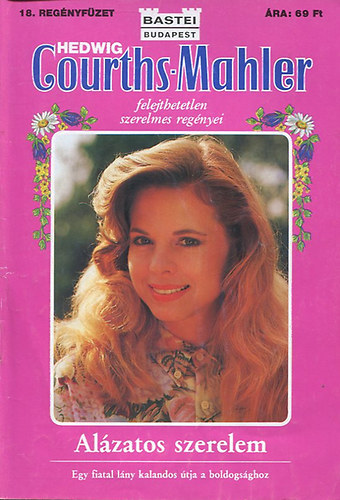 Hedwig Courths-Mahler - Al�zatos szerelem