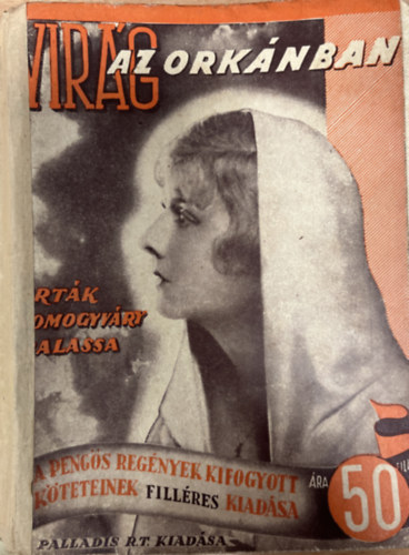 Somogyv�ry Lajos-Balassa Imre - Vir�g az ork�nban