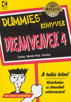 Janine Warner; Paul Vachier - Dreamweaver 4 - Dummies knyvek