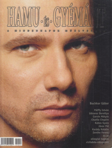 Hamu és gyémánt 2001. tavasz