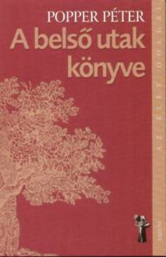 Popper P�ter - A bels� utak k�nyve