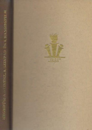 Hegedüs Tibor - A színész, a színpad és a hangosfilm