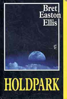 Bret Easton Ellis - Holdpark