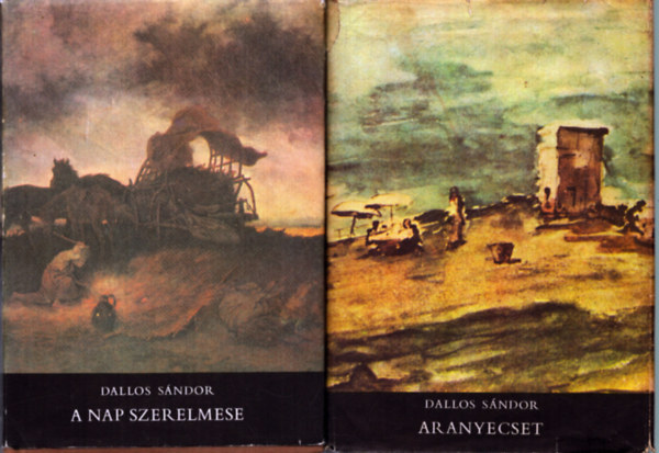 Dallos Sndor - Aranyecset / A nap szerelmese (Munkcsy Mihly letregnye)