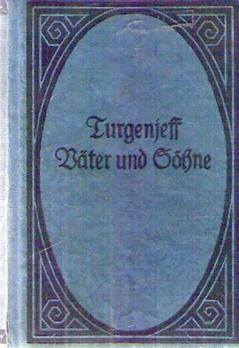 Iwan Turgenjeff - Väter und Söhne