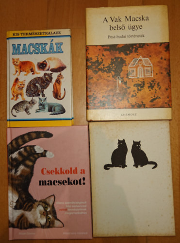 3 könyv a macskákról ajándék irodalommal:Macskák (Kis természetkalauz), Csekkold a macsekot!, Macskák, cicák + ajándék: A vak macska belső ügye