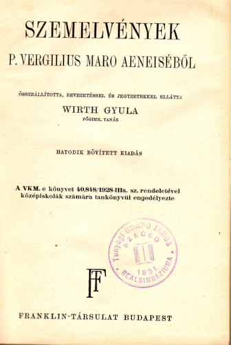 Wirth Gyula ssze. - Szemelvnyek P. Vergilius Maro Aeneisbl
