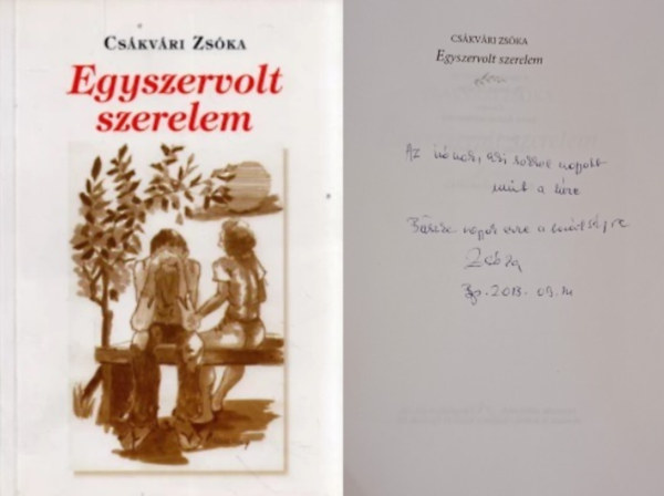 Cs�kv�ri Zs�ka - Egyszervolt szerelem - Dedik�lt!
