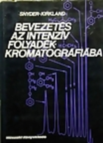 Snyder-Kirkland - Bevezet�s az intenz�v folyad�kkromatogr�fi�ba