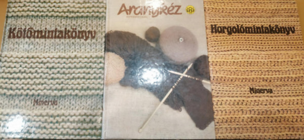 Fejér Katalin , Bánk Lászlóné Moldován Katalin (fotó) - 3 db Kézimunka: Horgolómintakönyv + Aranykéz kötésmintakönyv + Kötésmintakönyv