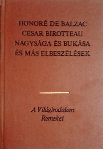 Honor de Bazac - Csar Birotteau nagysga s buksa