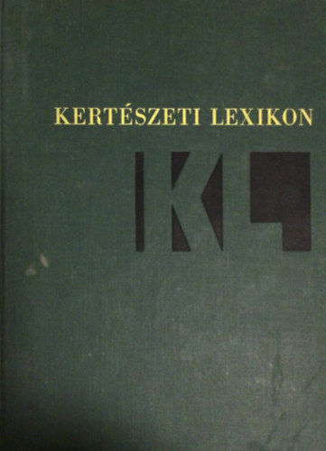 Muraközy Tamás ; Dr. Okályi Iván (szerk.) - Kertészeti lexikon