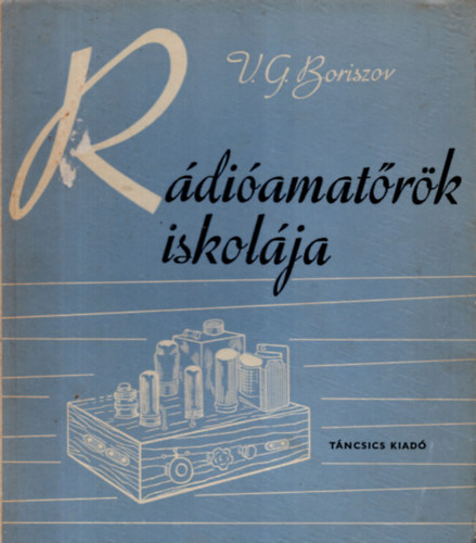 V.G. Boriszov - R�di�amat�r�k iskol�ja