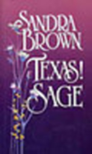 Sandra Brown - Texas! Sage