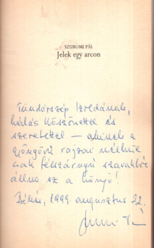 Szuromi Pál - Jelek egy arcon - dedikált