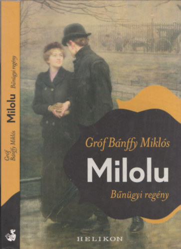 Grf Bnffy Mikls - Milolu  -  Bngyi regny