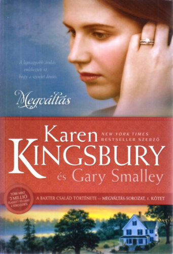 Karen Kingsbury s Gary Smalley - Megvlts