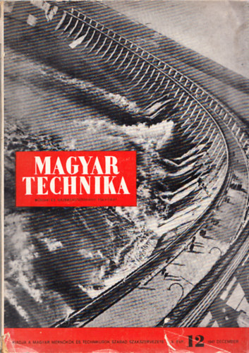 dr. Pattanty�s �. G�za  (szerk.) - Magyar technika- M�szaki �s gazdas�gtudom�nyi foly�irat (II. �vfolyam, 12. sz�m, 1947. december)
