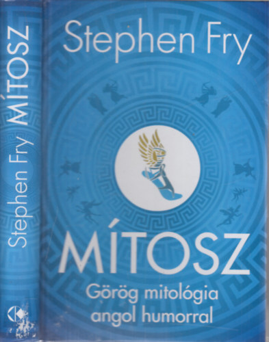 Stephen Fry - Mtosz- Grg mitolgia angol humorral