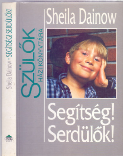 Sheila Dainow - Segtsg! Serdlk! (Szlk hzi knyvtra - Msodik kiads - Koleszr Erzsbet illusztrciival)