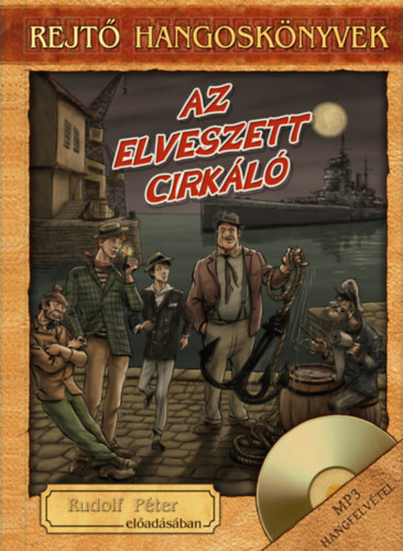 Rejt Jen - Az elveszett cirkl - hangosknyv mellklettel