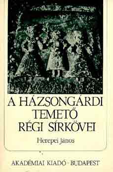 Herepei J�nos - A h�zsong�rdi temet� r�gi s�rk�vei