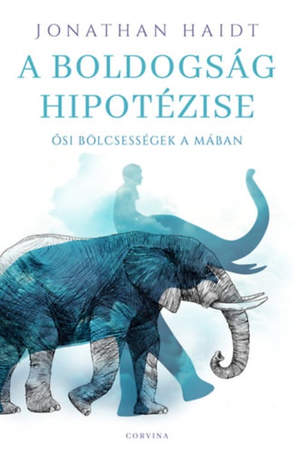 Jonathan Haidt - A boldogs�g hipot�zise