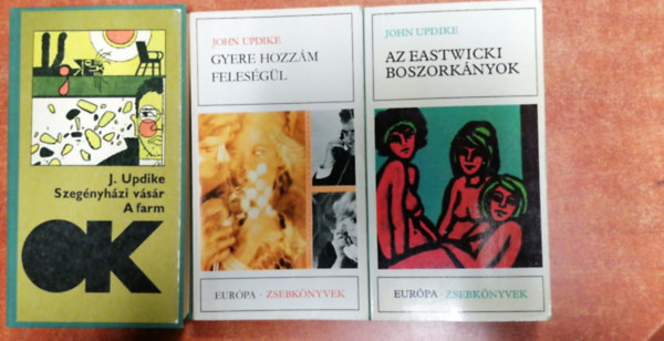 John Updike - 3 db John Updike knyv : Az eastwicki boszorknyok - Gyere hozzm felesgl - Szegnyhzi vsr,a farm