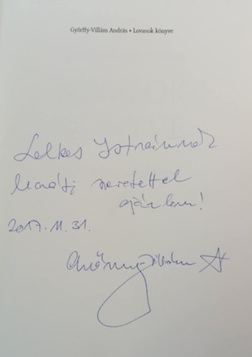 Gyrffy-Villm Andrs - Lovasok knyve (dediklt) - rknytbortl Monty Robertsig