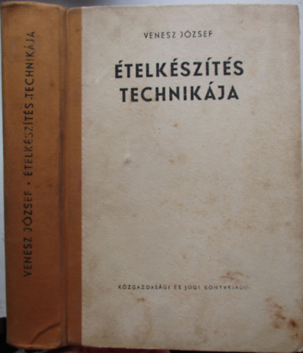 Venesz József - Ételkészítés technikája
