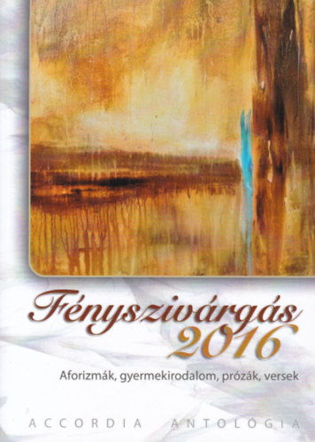 F�nysziv�rg�s 2016 (Accordia Antol�gia)