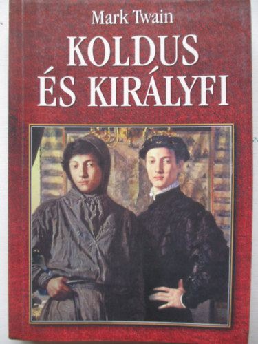 Mark Twain - Koldus s kirlyfi