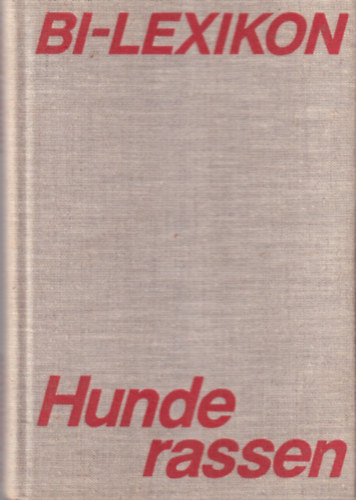 Hans-Joachim Swarovsky - Bi-lexikon Hunderassen