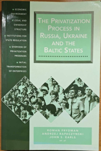 The privatization process in Russia, Ukraine and the Baltic Static