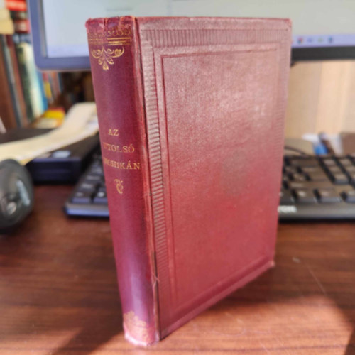 Cooper Fenimore - Az utols� mohik�n. Angolb�l ford�totta Gondol D�niel